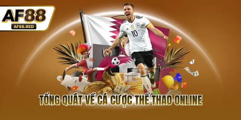 Tổng quát về cá cược thể thao online